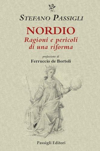 Nordio. Ragioni e pericoli di una riforma