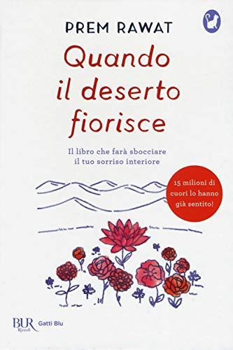 Quando il deserto fiorisce - Prem Rawat