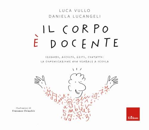 Il Corpo è Docente: La comunicazione non verbale a scuola
