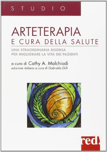 Arte terapia. Una straordinaria risorsa per migliorare la vita dei pazienti