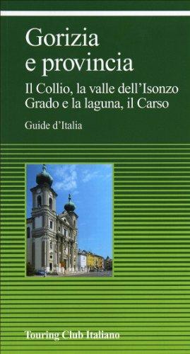 Gorizia e Provincia (Guida Turistica)