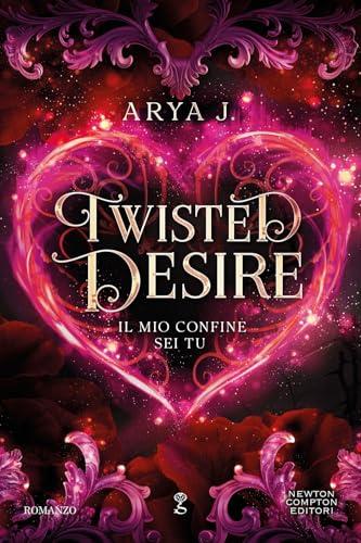 Twisted Desire. Il mio confine sei tu
