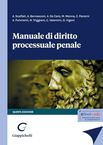 Manuale di Diritto Processuale Penale - V Edizione
