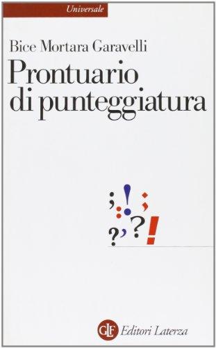 Prontuario di Punteggiatura - Bice Mortara Garavelli