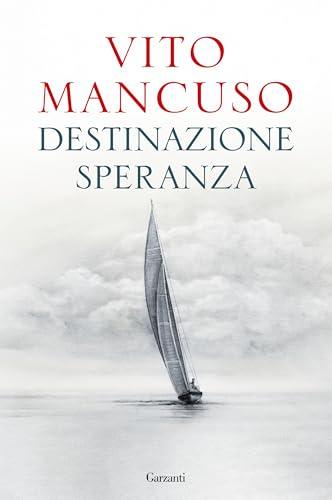 Destinazione speranza. Il metodo Kant