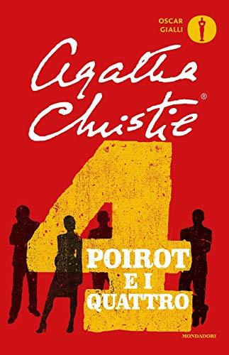 Poirot e i quattro - Agatha Christie