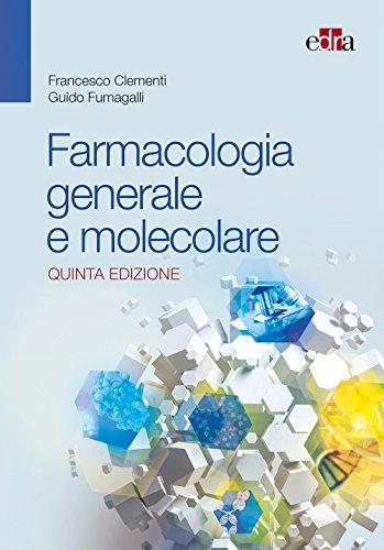 Farmacologia generale e molecolare 5 Ed. (Italian Edition)