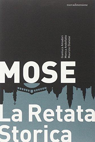 MOSE la retata storica