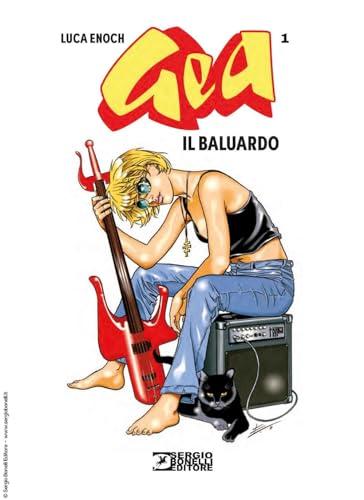 Gea. Il baluardo (Vol. 1)