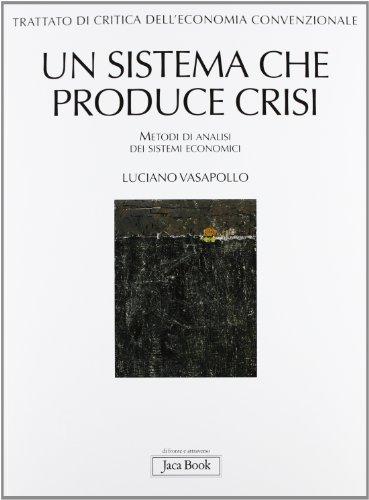 Trattato di critica dell'economia convenzionale
