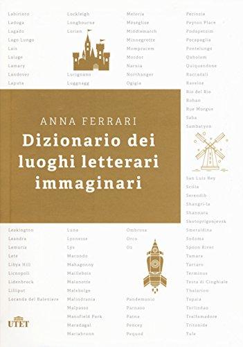 Dizionario dei Luoghi Letterari Immaginari