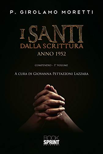 I Santi dalla Scrittura - Anno 1952
