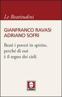 Beati i poveri in spirito, perché di essi è il regno dei cieli