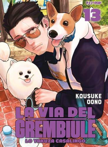 La via del grembiule. Lo yakuza casalingo (Vol. 13)