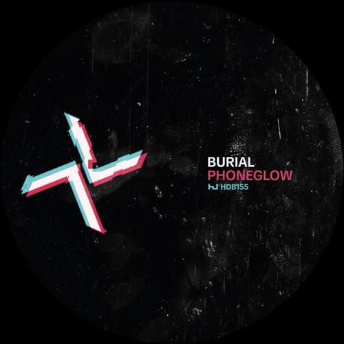 Burial & Kode9 - Phoneglow / Eyes Go Blank [VINYL]