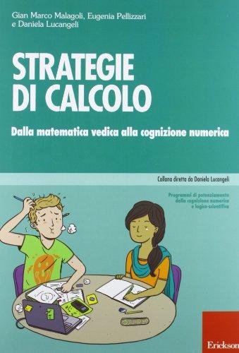 Strategie di Calcolo: Dalla Matematica Vedica alla Cognizione Numerica
