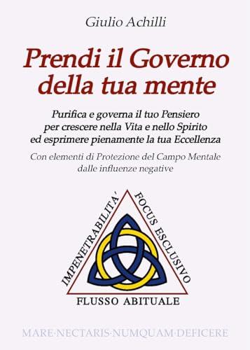 Prendi il governo della tua mente