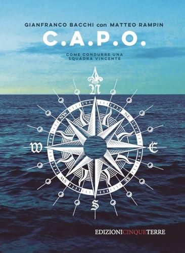 C.A.P.O. Come condurre una squadra vincente