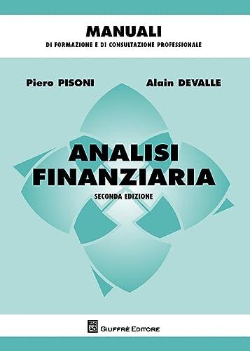 Analisi Finanziaria: Guida Completa per Professionisti e Studenti