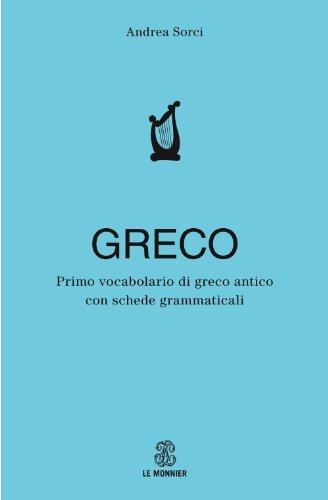 Primo Vocabolario di Greco. Con Schede Grammaticali