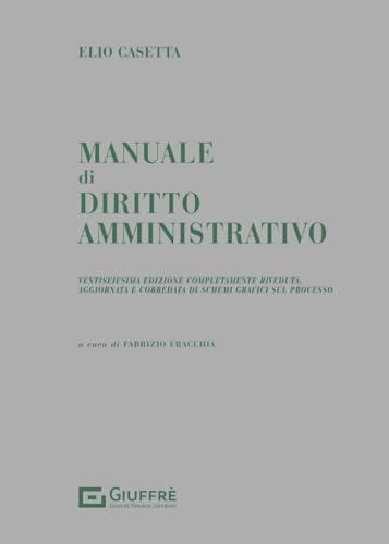 Manuale di Diritto Amministrativo - XXVI Edizione