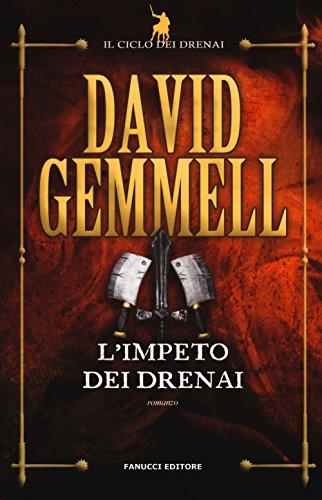 L'impeto dei Drenai: Il ciclo dei Drenai vol. 7