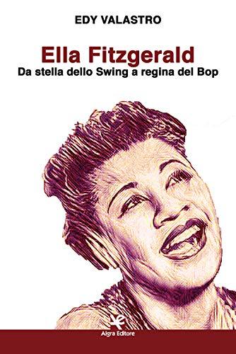 Ella Fitzgerald: Da Stella dello Swing a Regina del Bop