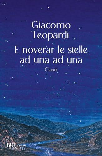 E noverar le stelle ad una ad una. Canti