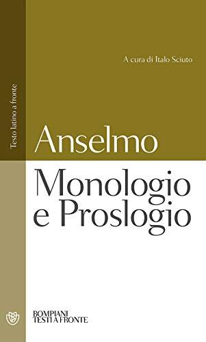 Monologio e Proslogio: Testo latino a fronte (Testi a fronte) (Italian Edition)
