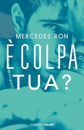 È colpa tua?