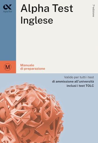 Alpha Test Inglese. Manuale di preparazione