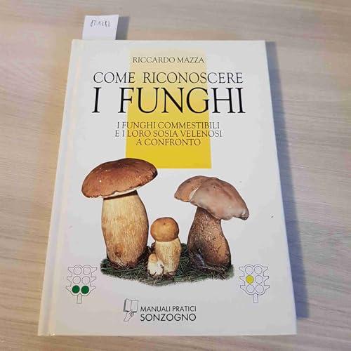 Come riconoscere i funghi