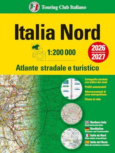 Italia. Atlante stradale e turistico 200.000. Nord