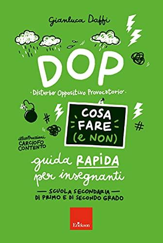 DOP Disturbo Oppositivo Provocatorio: Guida Rapida per Insegnanti