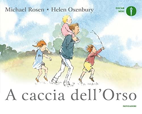 A caccia dell'Orso. Ediz. a colori