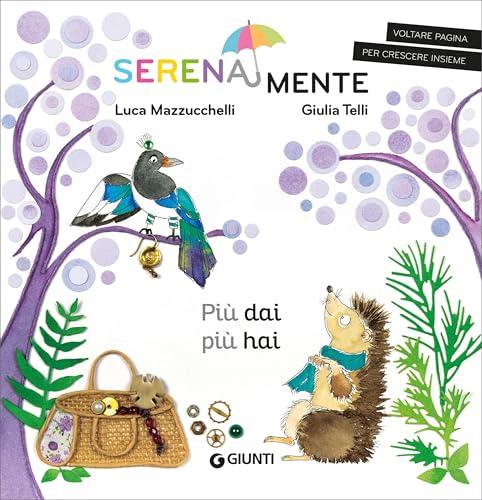 Più dai più hai (SerenaMente Vol. 3)