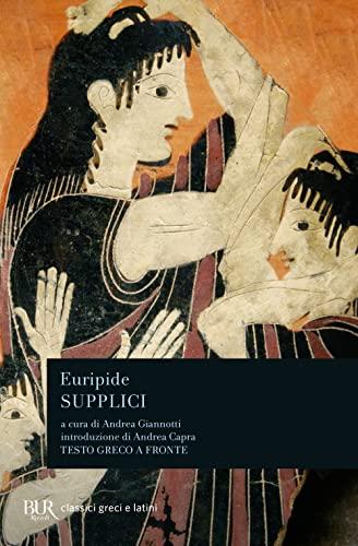 Supplici - Euripide (Bureau Rizzoli, 2023)