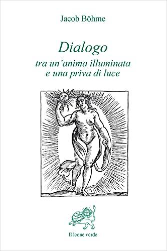 Dialogo tra un'anima illuminata e una priva di luce