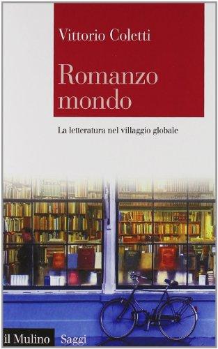 Romanzo mondo: la letteratura nel villaggio globale
