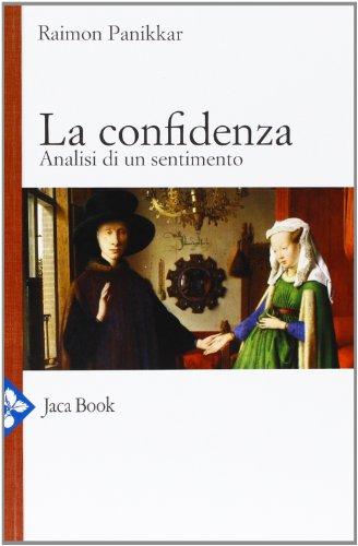 La confidenza. Analisi di un sentimento