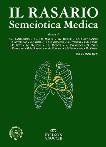 Il rasario. Semeiotica medica