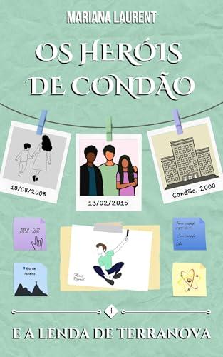 Os Heróis de Condão e a Lenda de Terranova (Portuguese Edition)