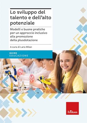 Lo sviluppo del talento e dell'alto potenziale