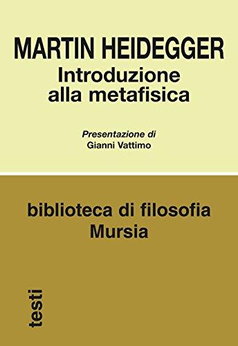 Introduzione alla metafisica - Martin Heidegger