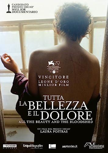 Tutta la bellezza e il dolore (All the Beauty and the Bloodshed) - Laura Poitras [DVD]