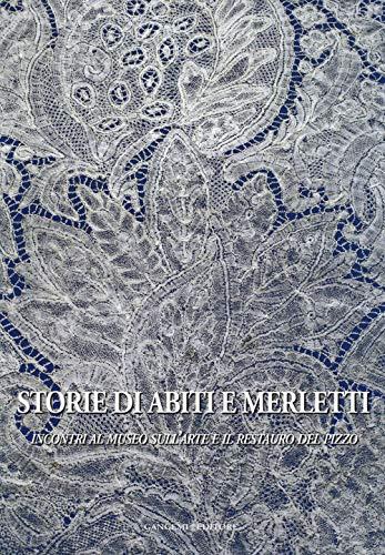 Storie di abiti e merletti: Incontri al museo sull'arte e il restauro del pizzo