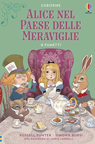 Alice nel Paese delle Meraviglie a Fumetti. Ediz. a Colori
