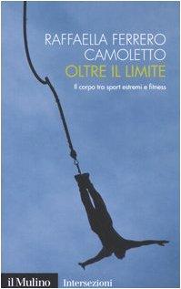 Oltre il limite: il corpo tra sport estremi e fitness