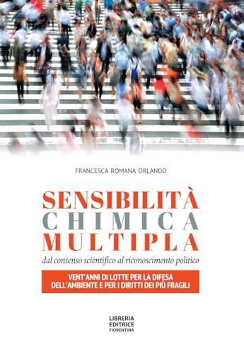 Sensibilità Chimica Multipla: Dal Consenso Scientifico al Riconoscimento Politico