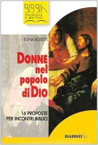 Donne nel popolo di Dio. 16 proposte per incontri biblici